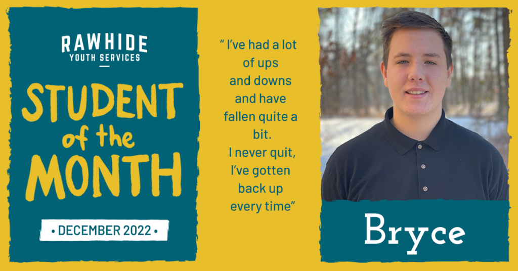 December Student of the Month - Bryce - Rawhide Youth Services